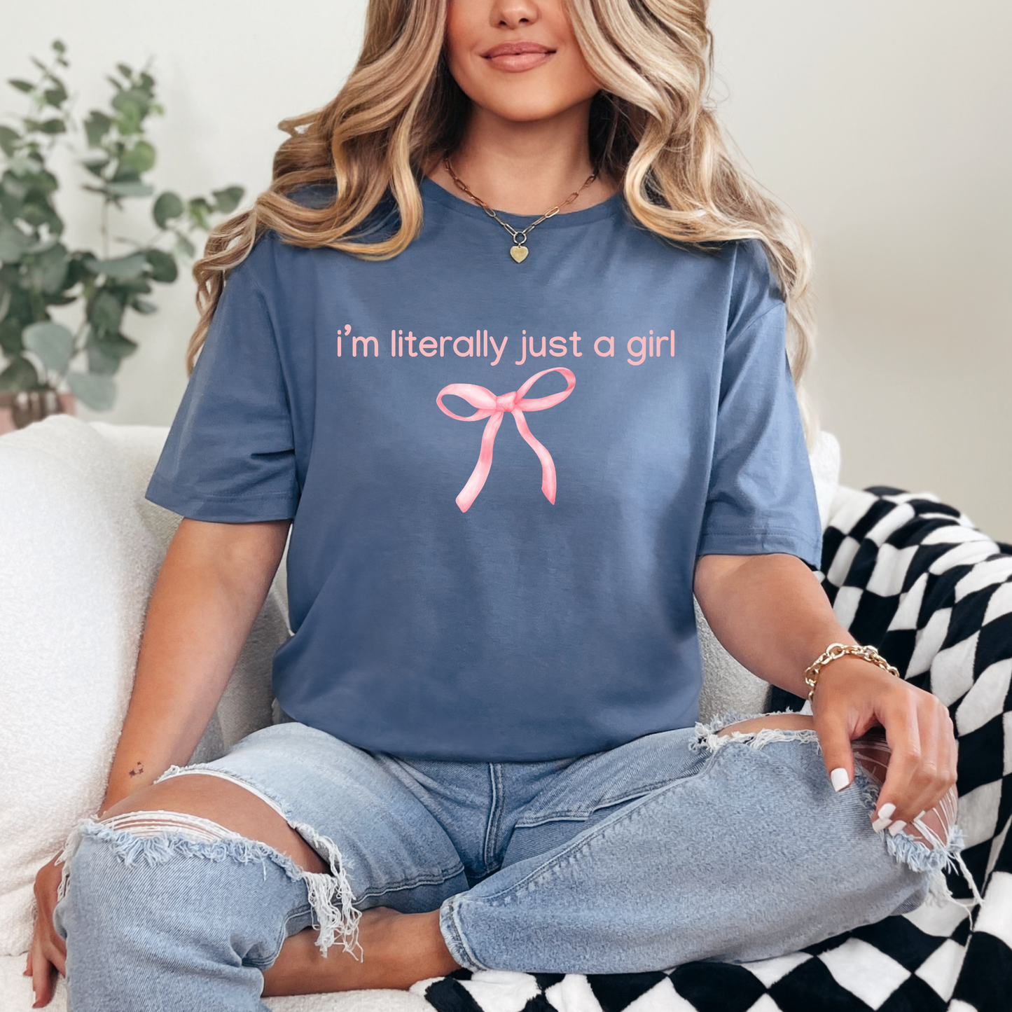 I'm Literally Just a Girl Tee