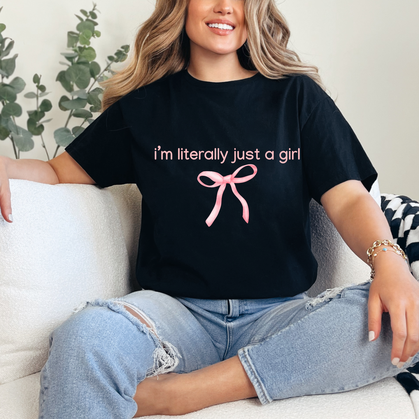 I'm Literally Just a Girl Tee