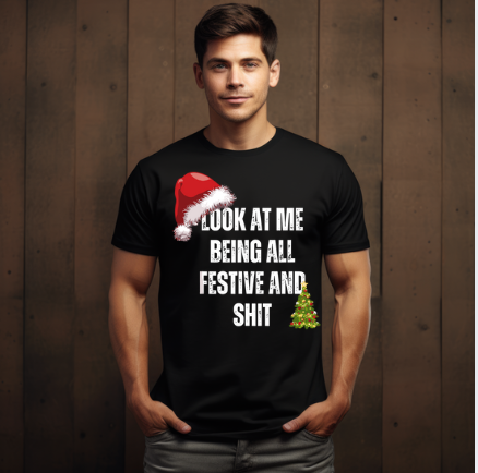 Look at Me Being All Festive and Sh*t