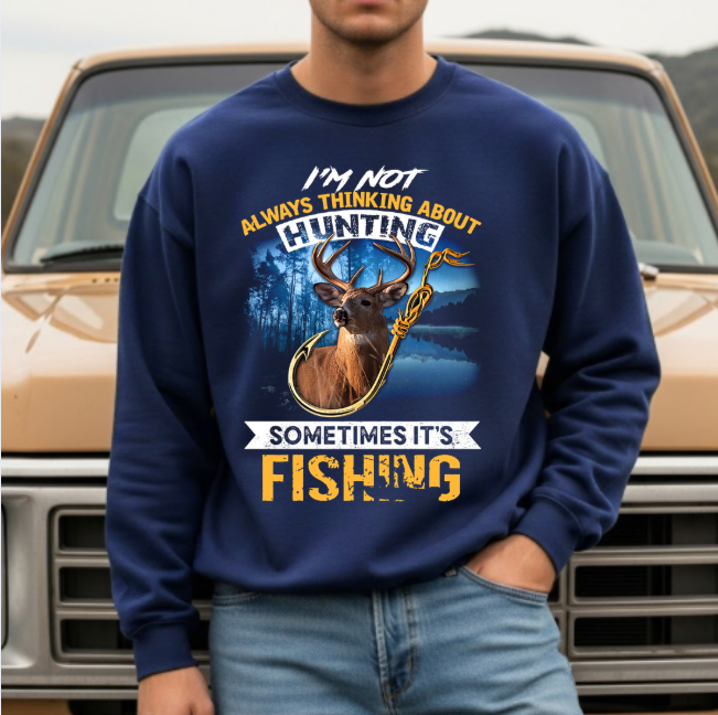 I’m Not Always Thinking About Hunting… Sometimes It’s Fishing