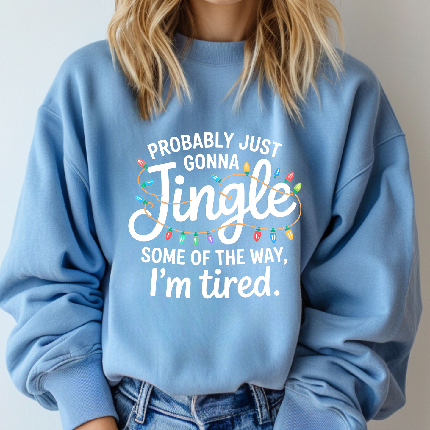 Probably Just Gonna Jingle Some of the Way… I’m Tired