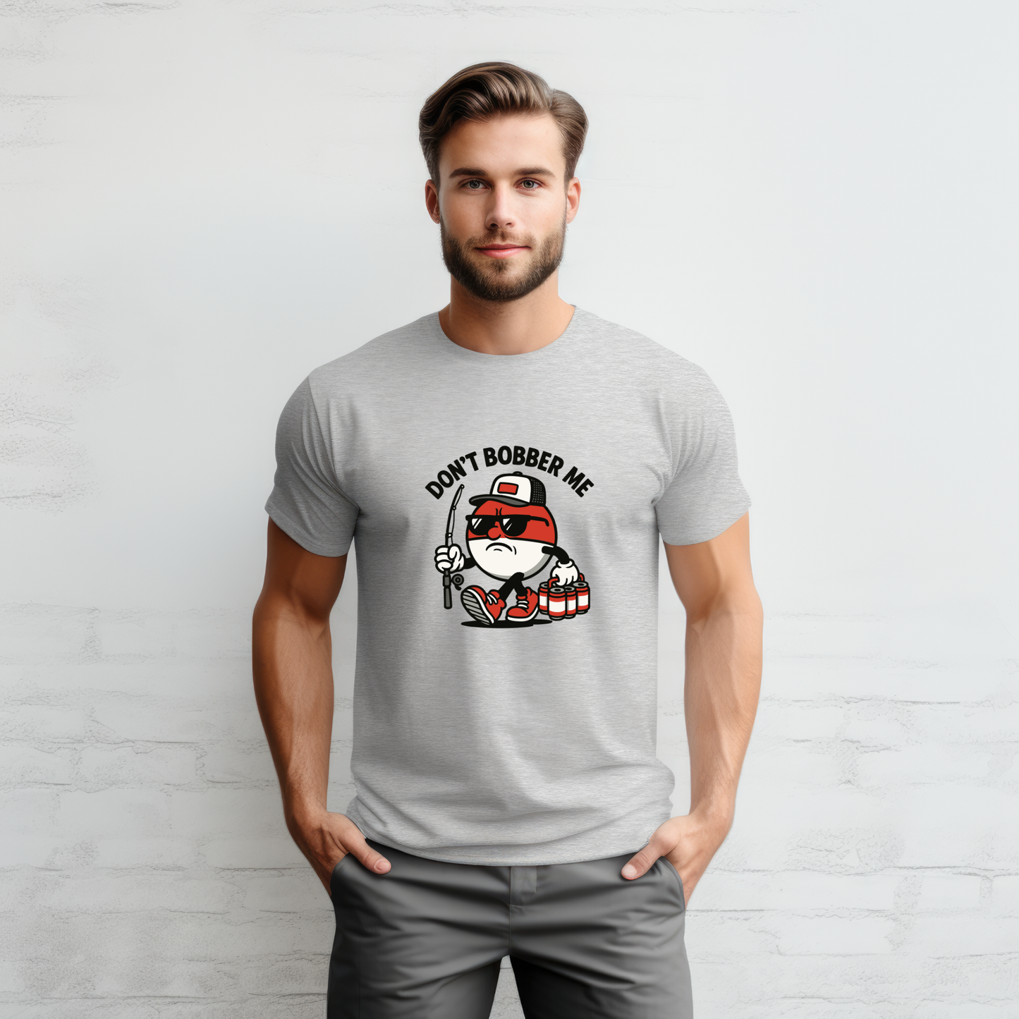 DON’T BOBBER ME