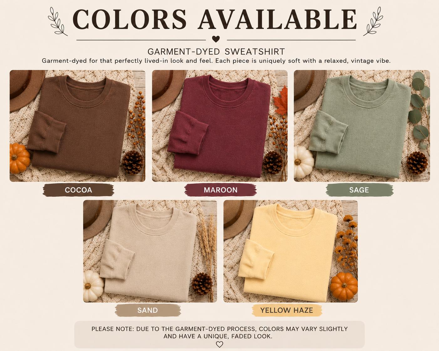 Garment-dyed sweatshirt color guide showing Cocoa, Maroon, Sage, Sand, and Yellow Haze color options.