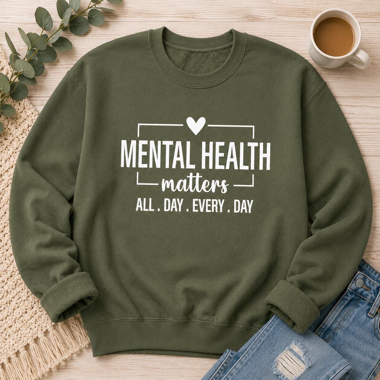 Mental Health Matters Sweatshirt |All Day Every Day |Inspirational |Therapist Shirt |Anxiety Tee| Psychologist Tshirt