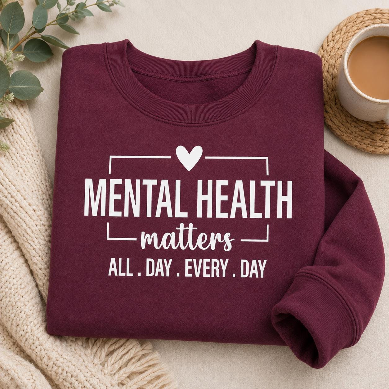 Mental Health Matters Sweatshirt |All Day Every Day |Inspirational |Therapist Shirt |Anxiety Tee| Psychologist Tshirt
