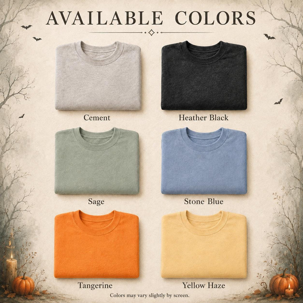 Girls Will Be Girls Witch Sweatshirt available colors: Cement, Heather Black, Sage, Stone Blue, Tangerine and Yellow Haze
