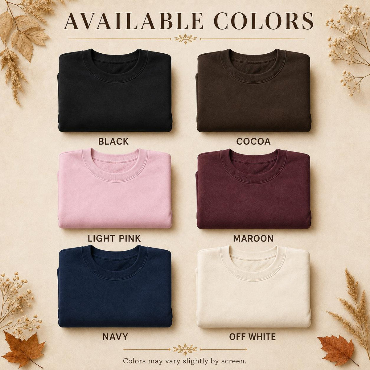 Available colors for Thankful Sweatshirt