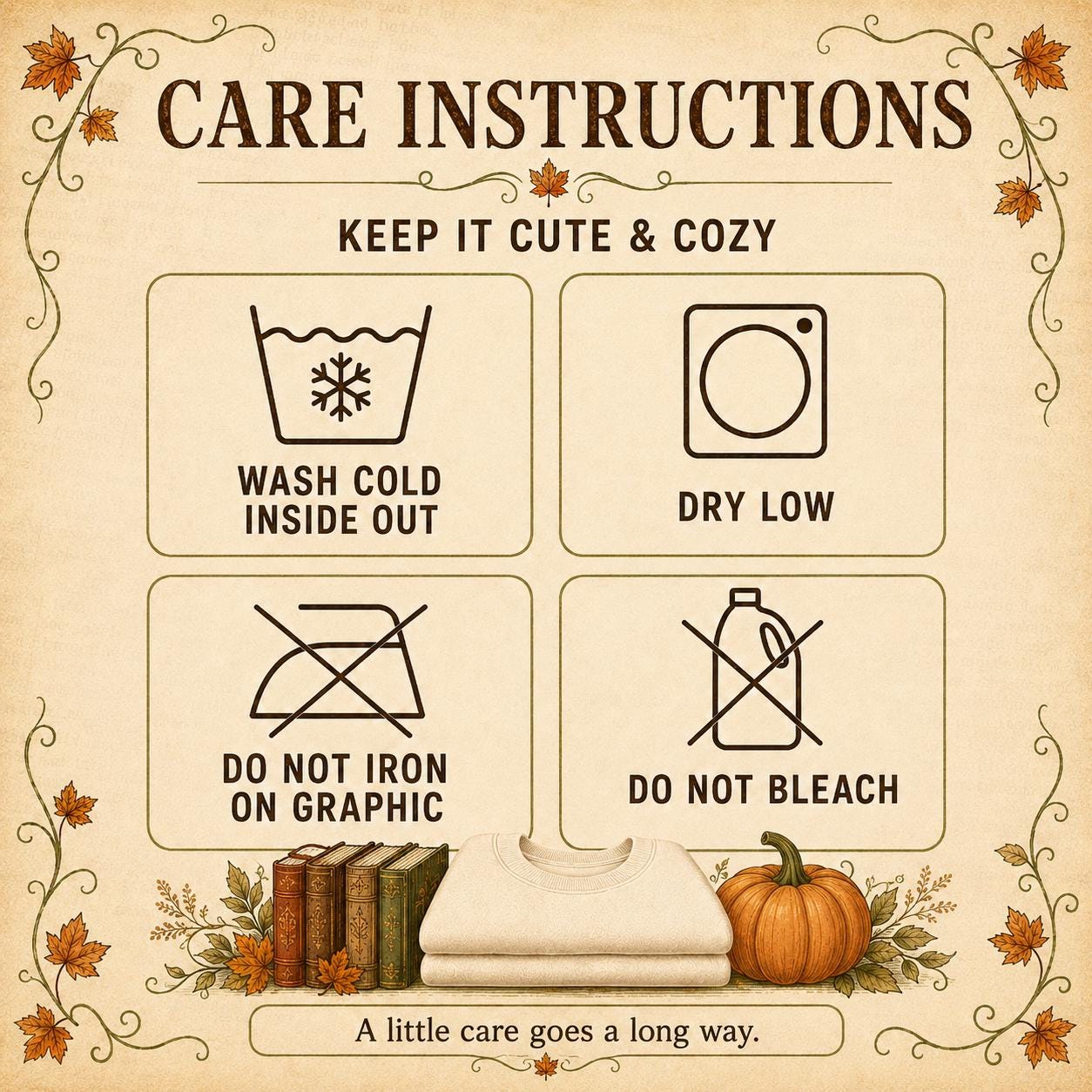 Care instructions for Fall Book Lover Sweatshirt with washing, drying and printed design care recommendations
