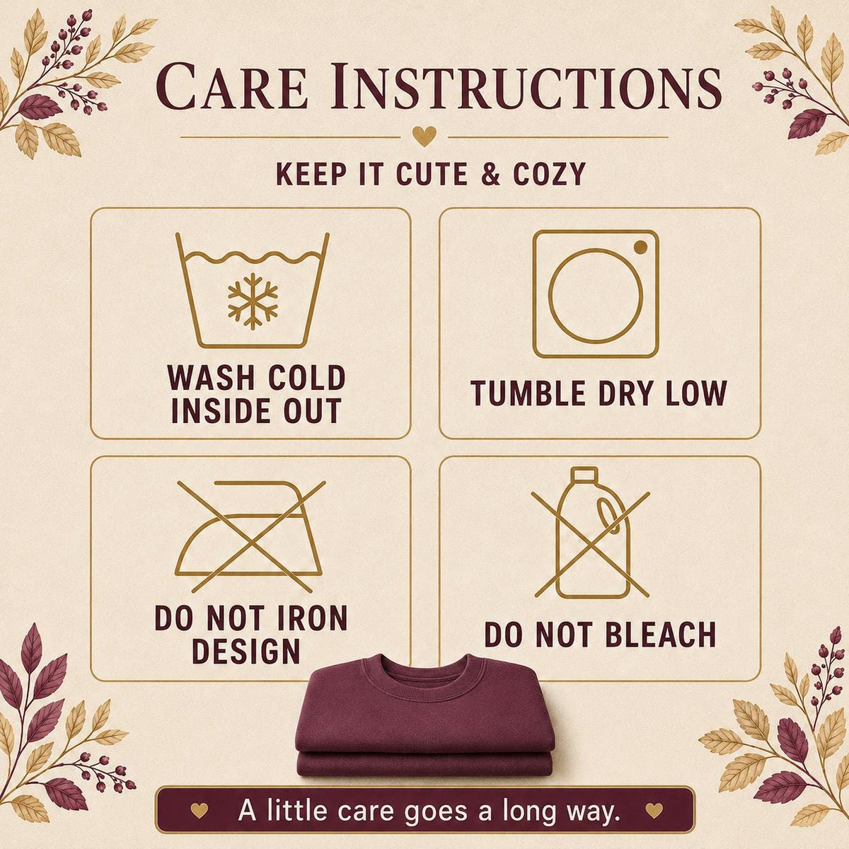 Care instructions for Thankful Sweatshirt