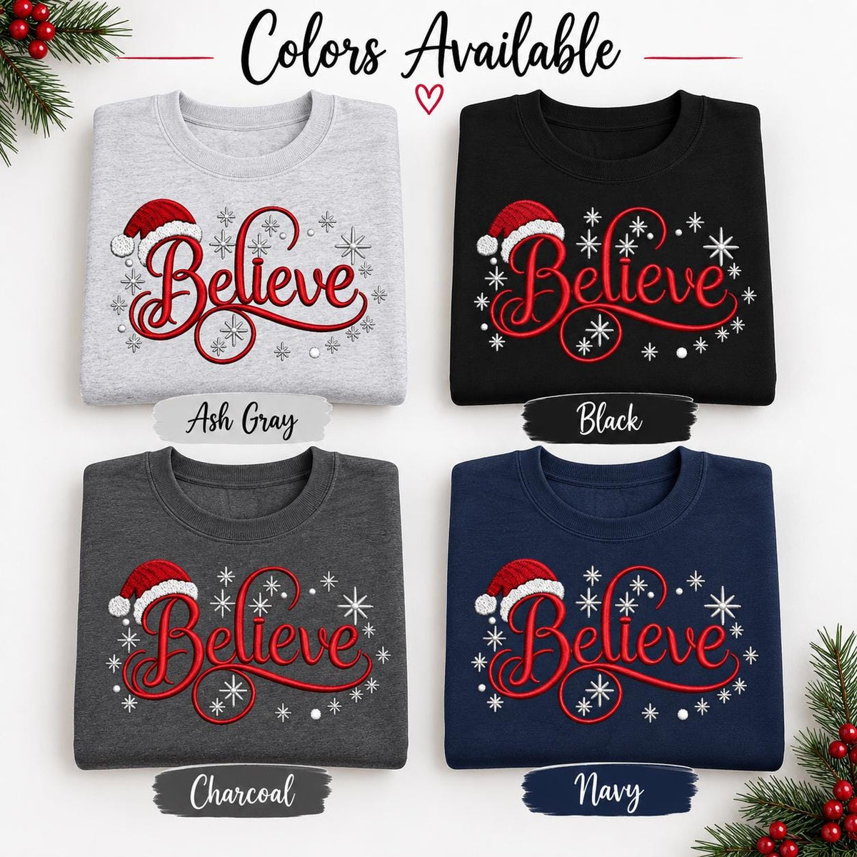 Color guide showing Ash Gray, Black, Charcoal, and Navy Believe sweatshirts.