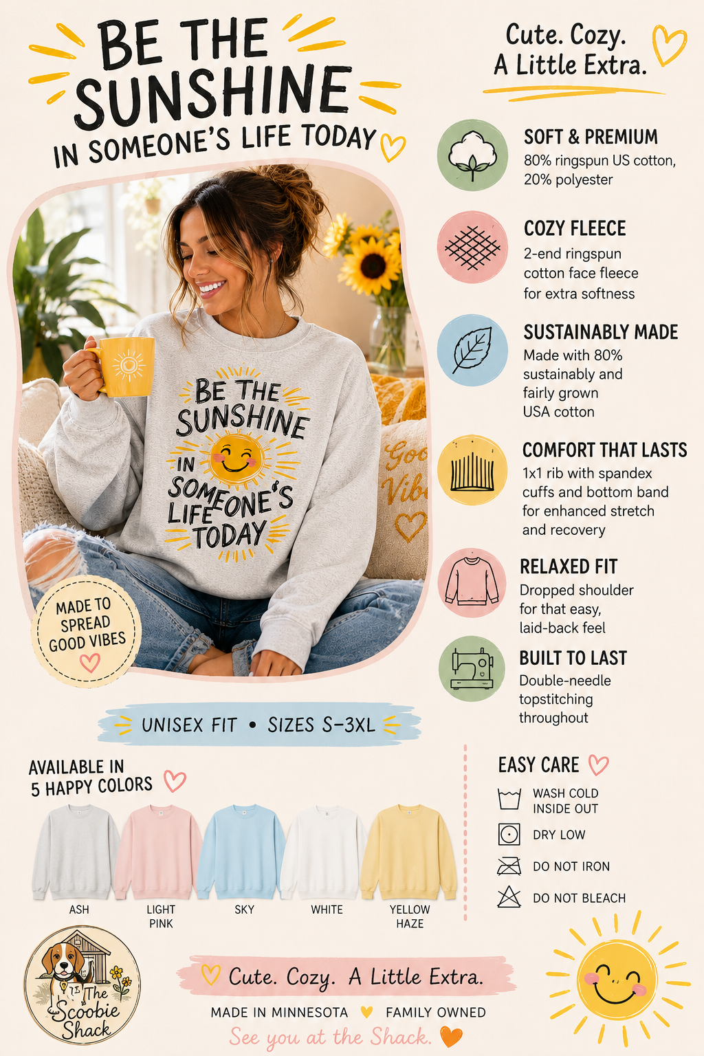 A promotional product graphic for a white graphic t-shirt featuring a woman wearing the shirt with a yellow smiley face and the text 'BE THE SUNSHINE IN SOMEONE'S LIFE TODAY'. The right side contains feature callouts with icons (soft & premium, cozy fleece, sustainably made, comfort that lasts, relaxed fit, built to last, easy care) and a color options strip showing pastel pink, light blue, sky blue, white, and yellow.
