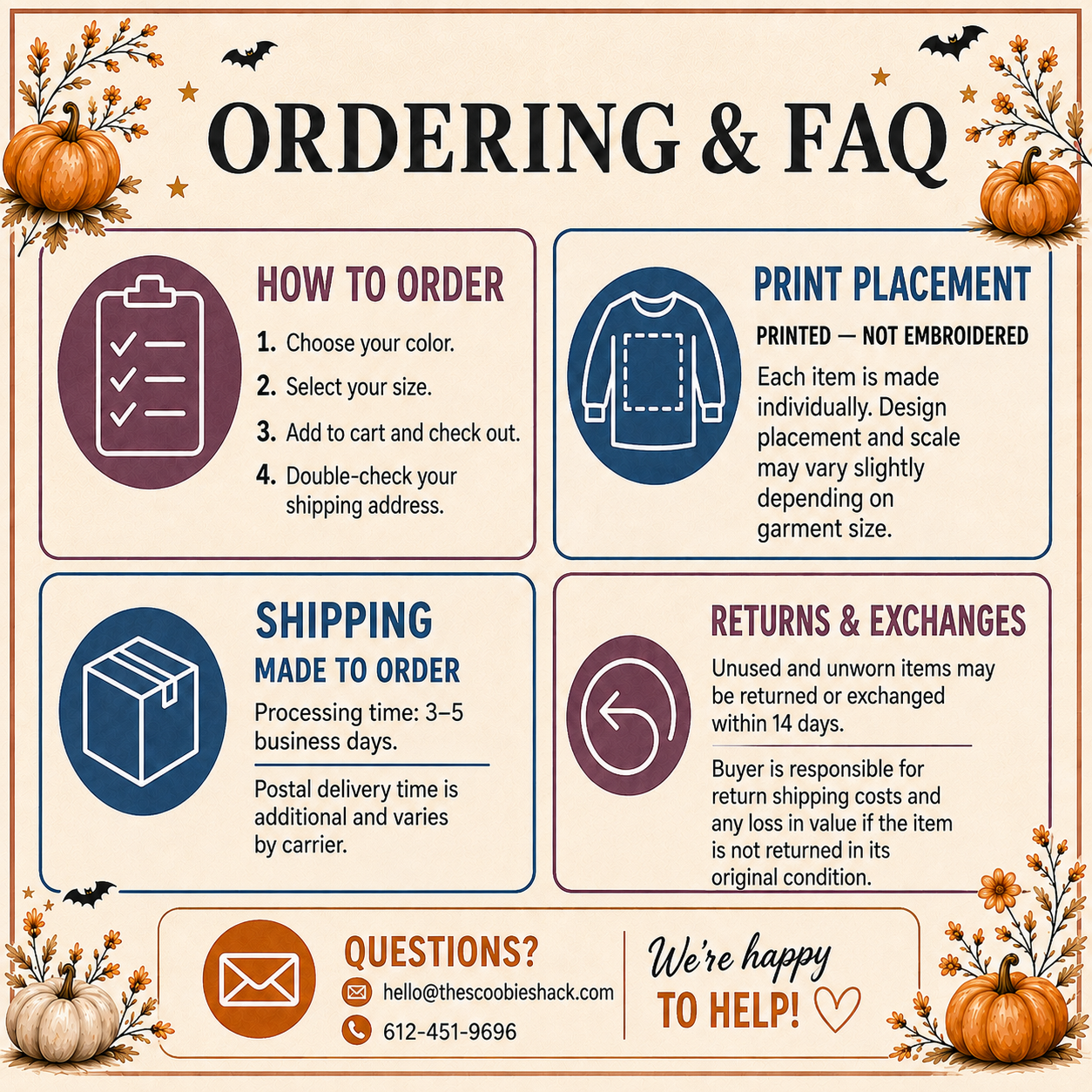 Ordering, shipping, print placement, returns and contact information for The Scoobie Shack fall hoodie.